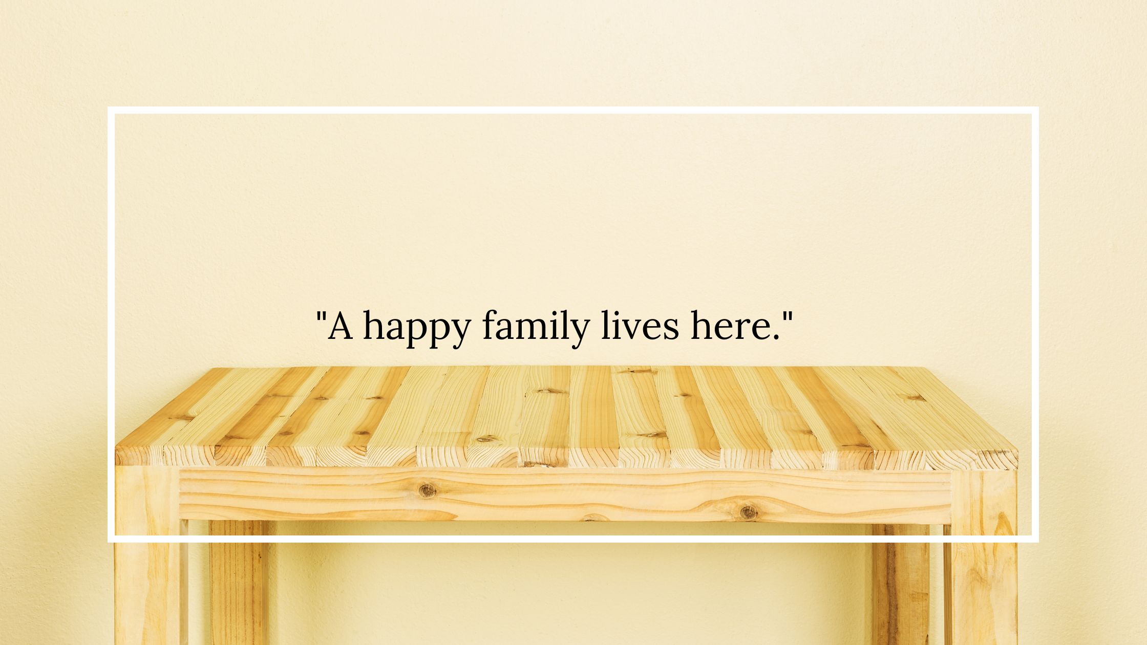A happy family lives here.