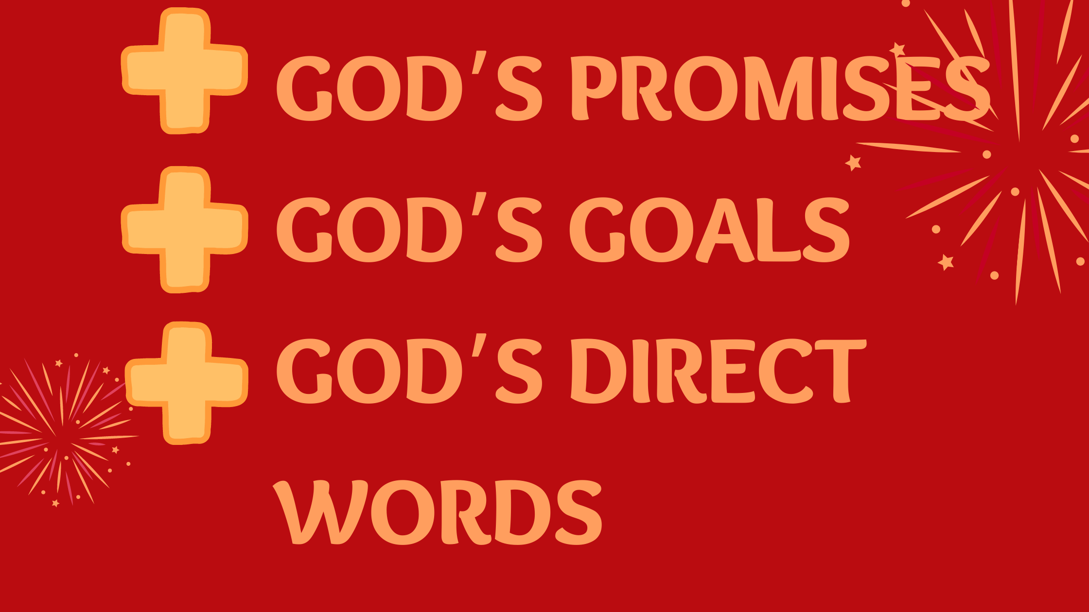 Devils strategy is adding to God’s promises God’s goals God’s direct words