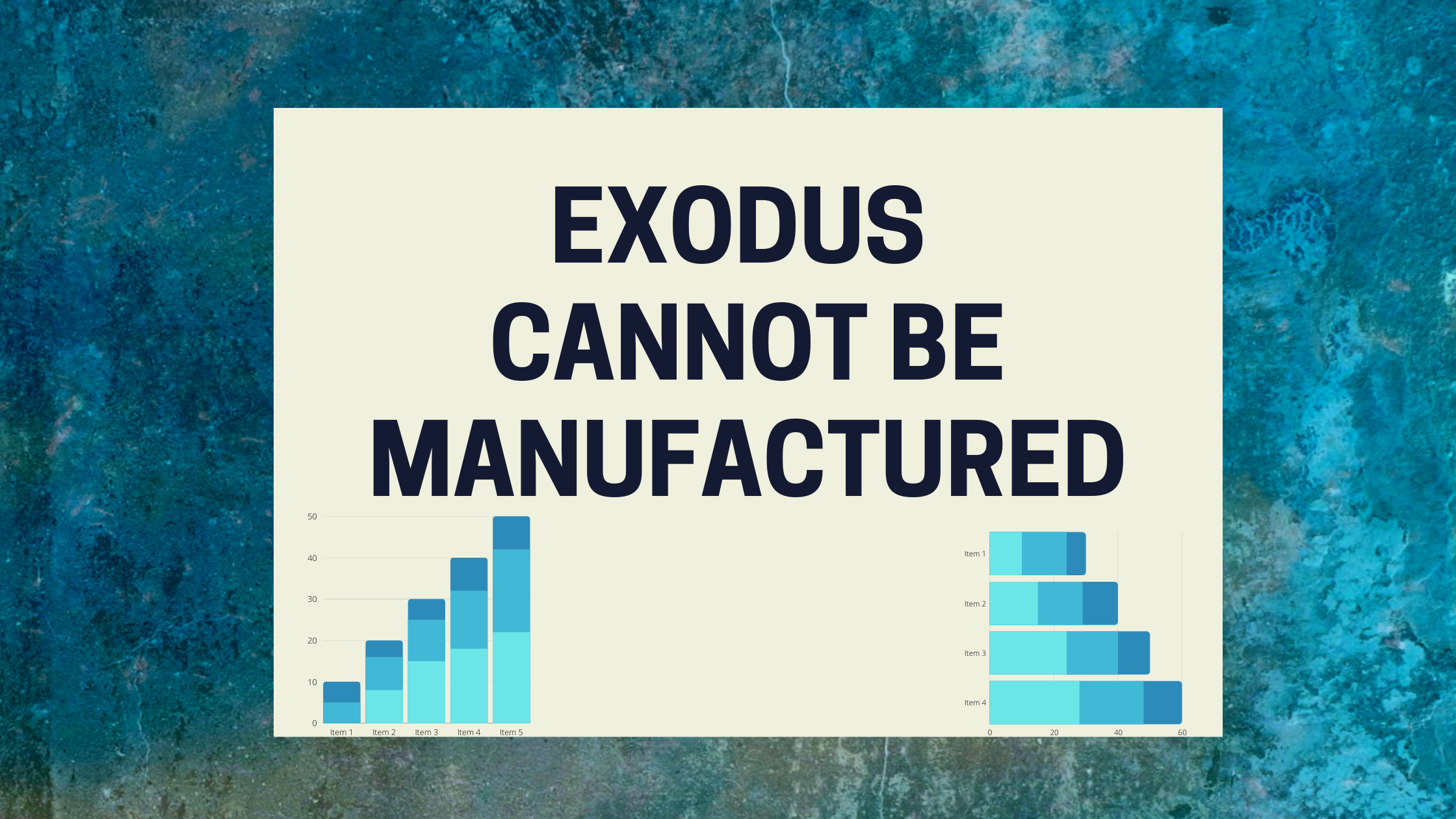 Exodus cannot be manufactured