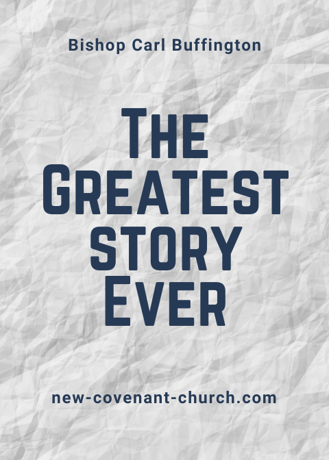 The Greatest story Ever