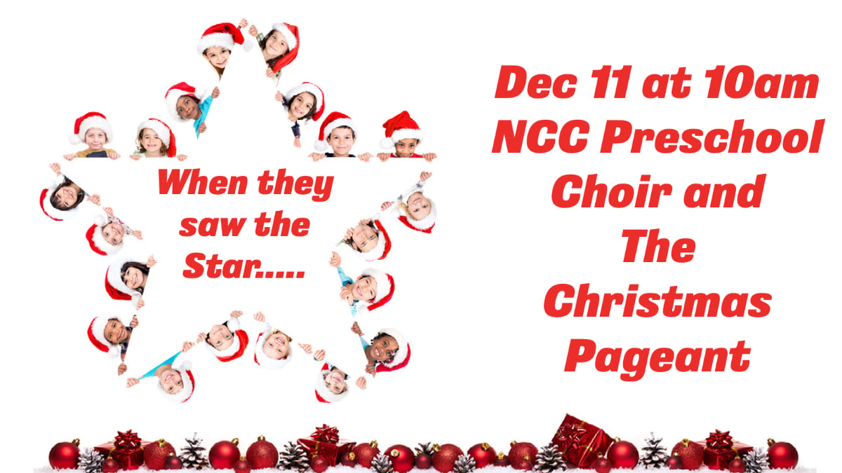 NCC Choir and Christmas Pageant
