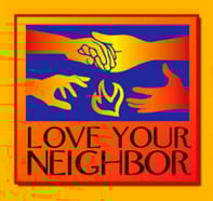 Love Your Neighbor