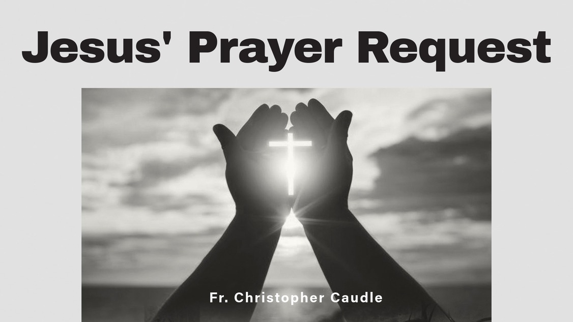 Jesus Prayer Request-1