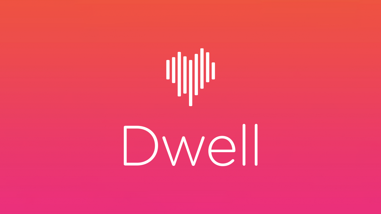 dwell