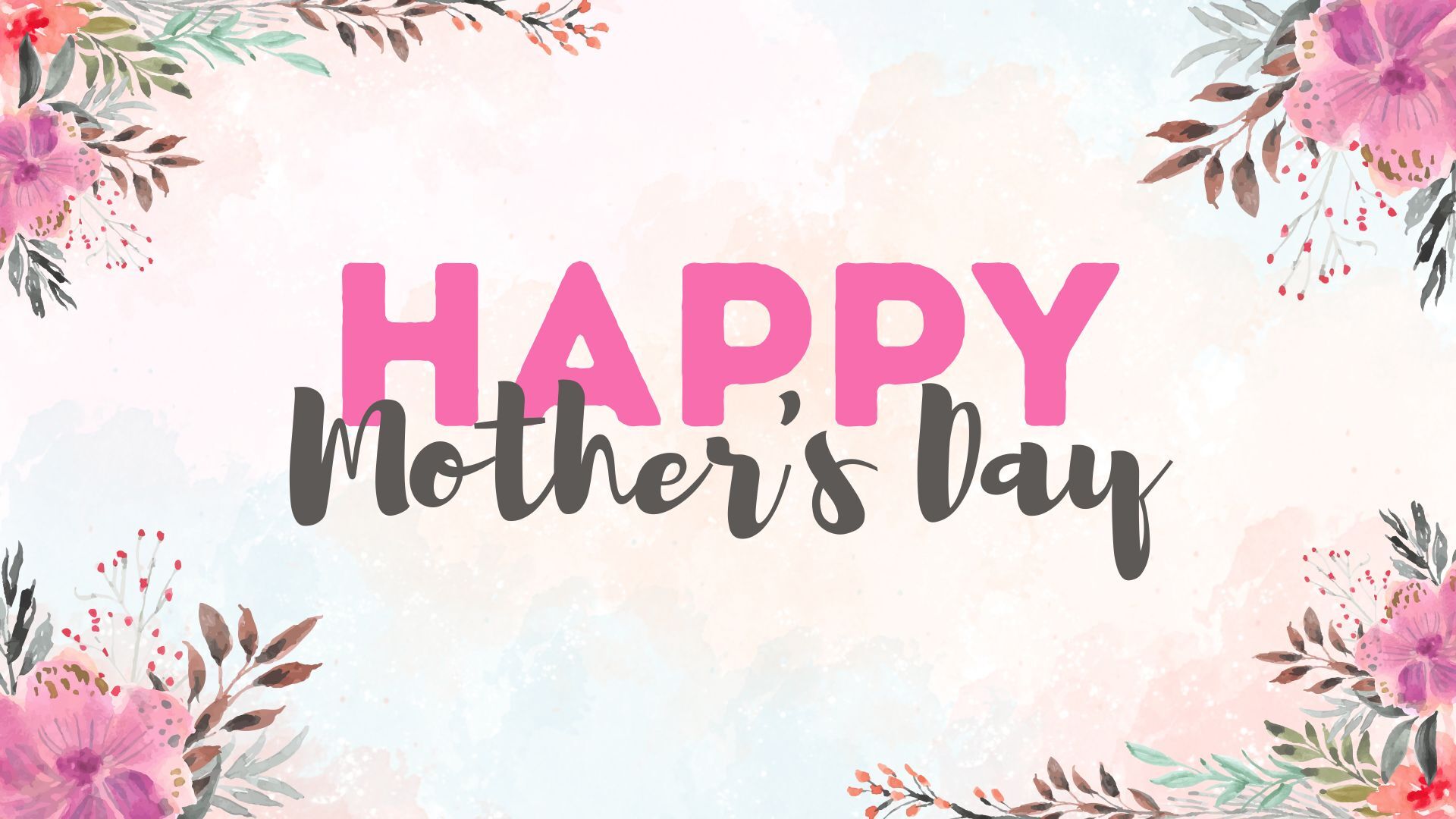 Happy Mother's Day