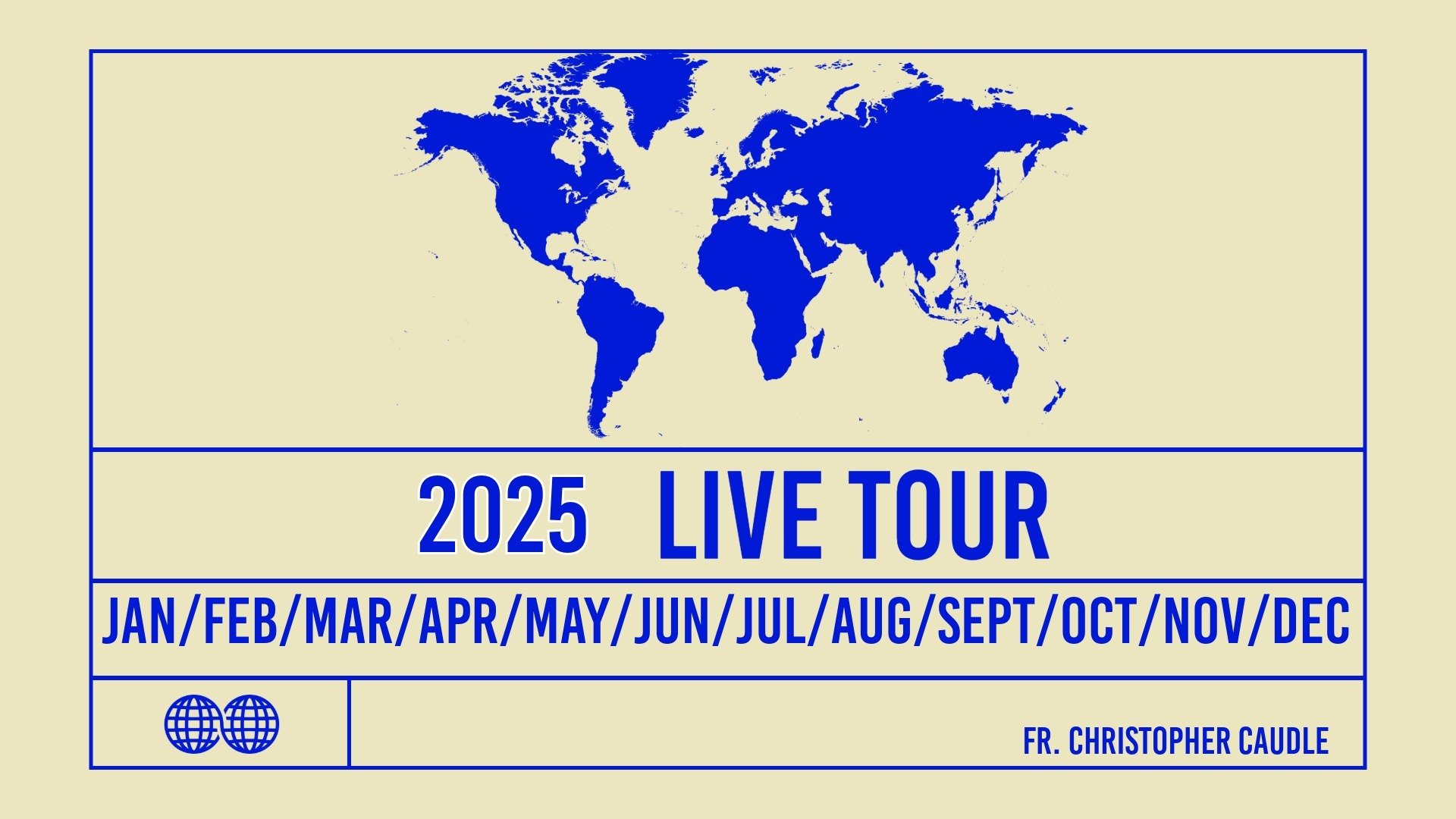 2025 Live Tour